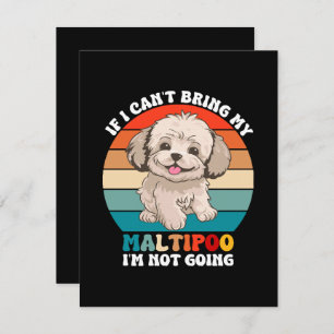 If I Can't Bring My Maltipoo Dog, I'm Not Going Holiday Card