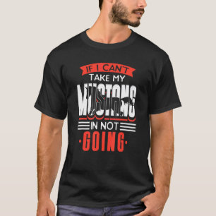 If I Can't Take My Mustang I'm Not Going Funny Hor T-Shirt