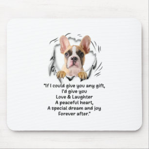 If I Could Give You Any Funny For Dog Lover Mouse Mat