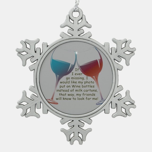 If I ever go missing! Fun Christmas Ornament (Front)