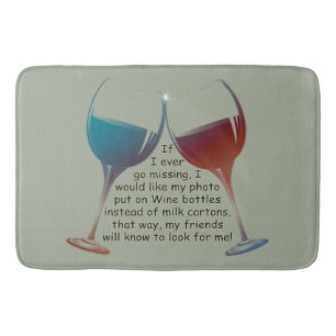 If I ever go missing, fun saying Bath Mat