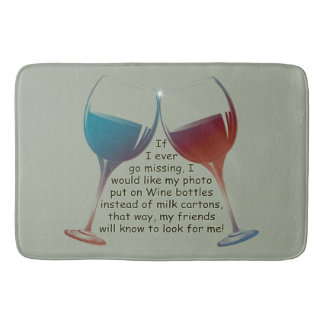 If I ever go missing, fun saying Bath Mat