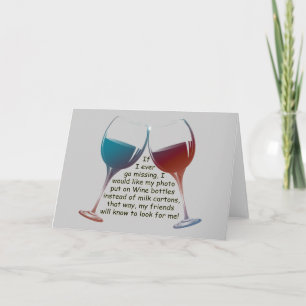 If I ever go missing... fun Wine saying gifts Card