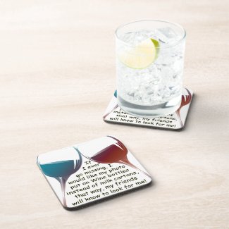 If I ever go missing... fun Wine saying gifts Coaster