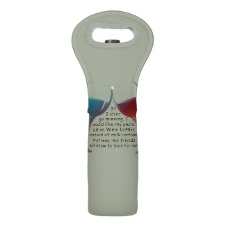 If I ever go missing, fun Wine tote