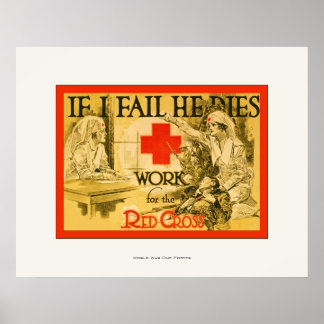If I Fail He Dies ~ Vintage Nurse WW1 Poster