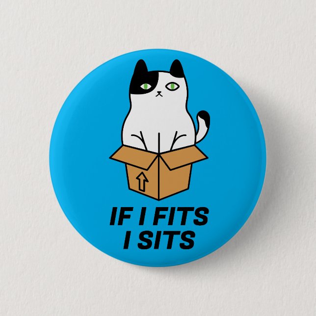 If I Fits I Sits Cat in Box Cute Cartoon 6 Cm Round Badge (Front)