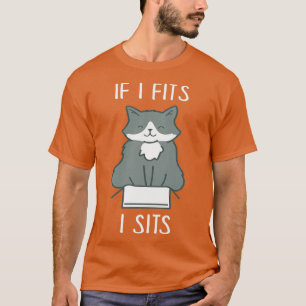 If I Fits I Sits Funny Cat in Box Memes Cat Lover T-Shirt