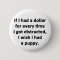If I Had a Dollar