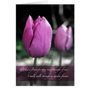 If I had a flower every time I thought of you card