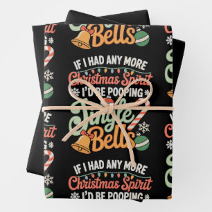 If I Had Any More Christmas Spirit I'd Jingle Bell Wrapping Paper Sheet