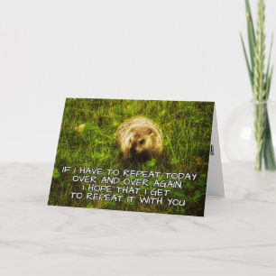 If I have to repeat today over and over again card