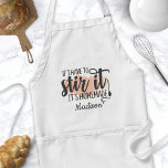 If I Have To Stir It It's Homemade Personalised<br><div class="desc">If I Have To Stir It It's Homemade Personalised Adult Apron. Cute chef apron with a cooking spoon and a funny cooking humour quote. Personalise this custom cook humour design with your own name or text.</div>