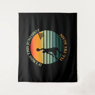 if i miss this jumpshot i'll try again Tapestry