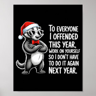 If I Offended You Work On Yourself Funny New Year  Poster