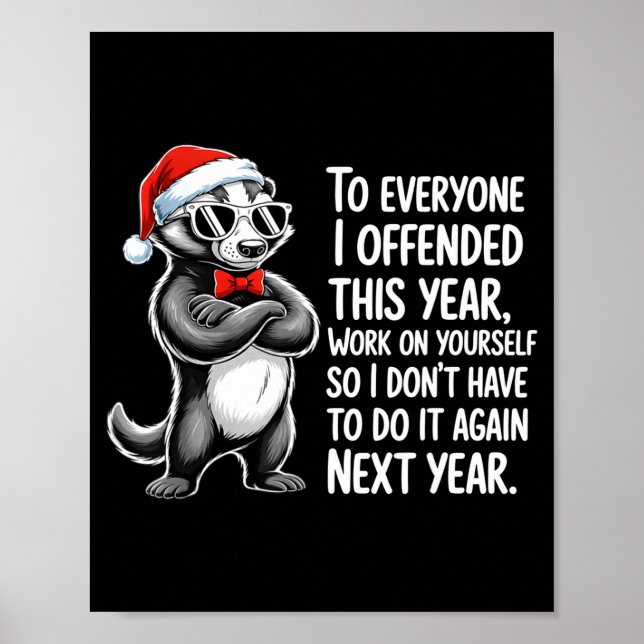 If I Offended You Work On Yourself Funny New Year  Poster (Front)
