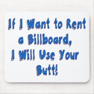 If I Want to Rent a Billboard Mouse Mat