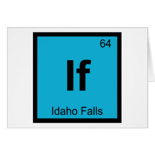 If - Idaho Falls Chemistry Periodic Table Symbol