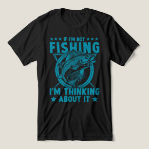 If i'm Fishing i'm Thinking About It Tri-Blend Shirt