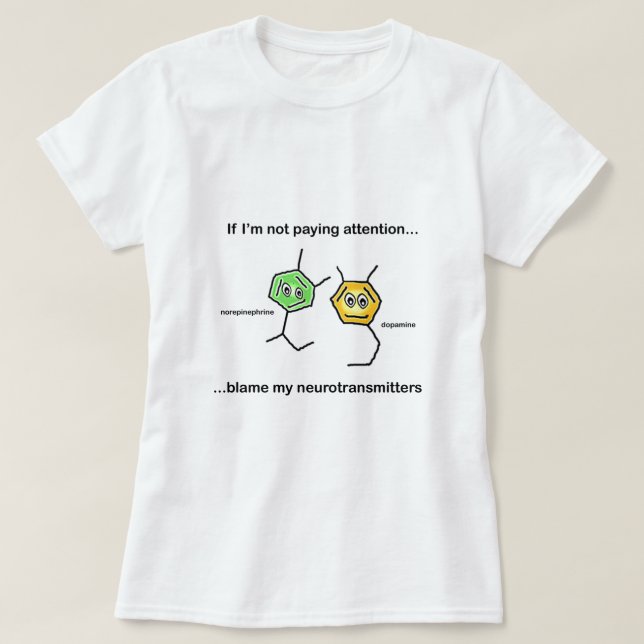 If I'm not paying attention... T-Shirt (Design Front)