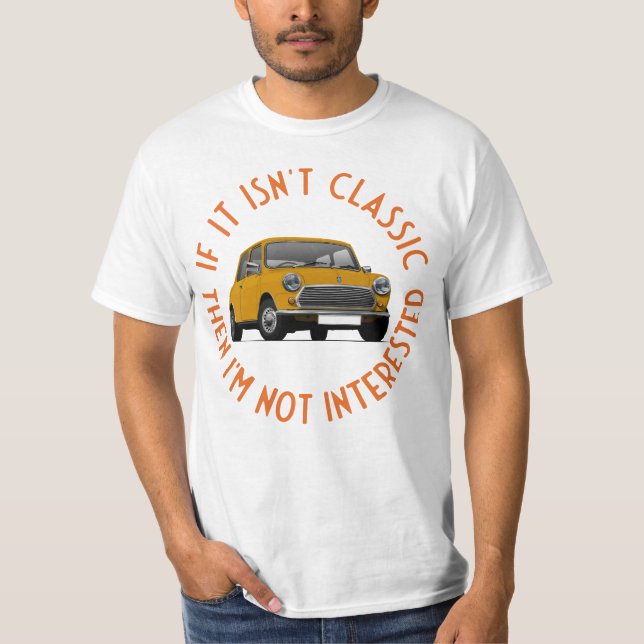 If isn't classic - Austin Mini, Austin Seven T-Shirt (Front)
