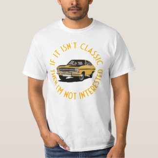 If isn't classic, then I'm not interested - Kadett T-Shirt