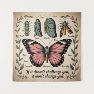 If It Doesn't Challenge You, It Won't Change You Tapestry