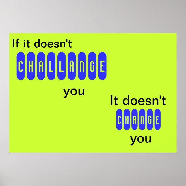 If it doesn't challenge you - poster (Front)
