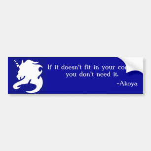If it doesn't fit in your corset,... bumper sticker