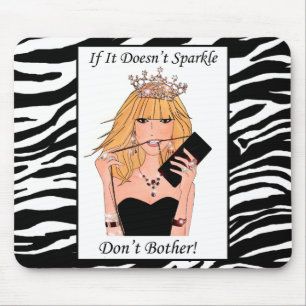 If It Doesn't Sparkle - Don't Bother!" Mouse Mat