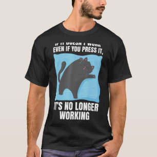 If It Doesn't Work Lazy Sleepy Cat Humour Lover Sa T-Shirt