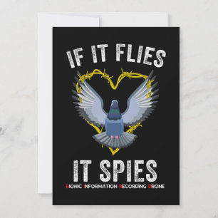 If It Flies It Spies Birds Are Not Real Funny Dron Invitation