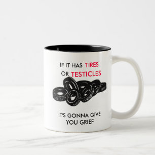 IF IT HAS TIRES...MUG Two-Tone COFFEE MUG