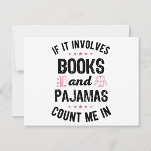 If It Involves Books and Pyjamas Book Lover Bookwo Thank You Card