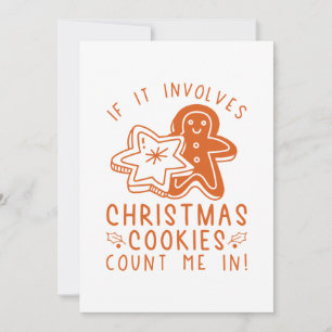 If It Involves Christmas Cookies Count Me In Thank You Card