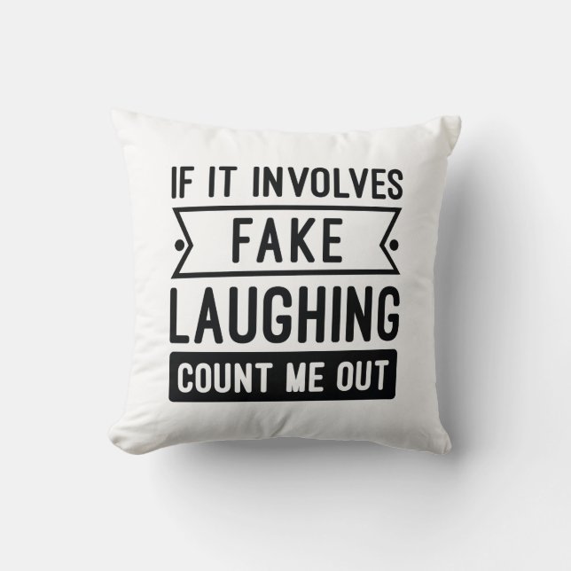 If It Involves Fake Laughing Cushion (Front)