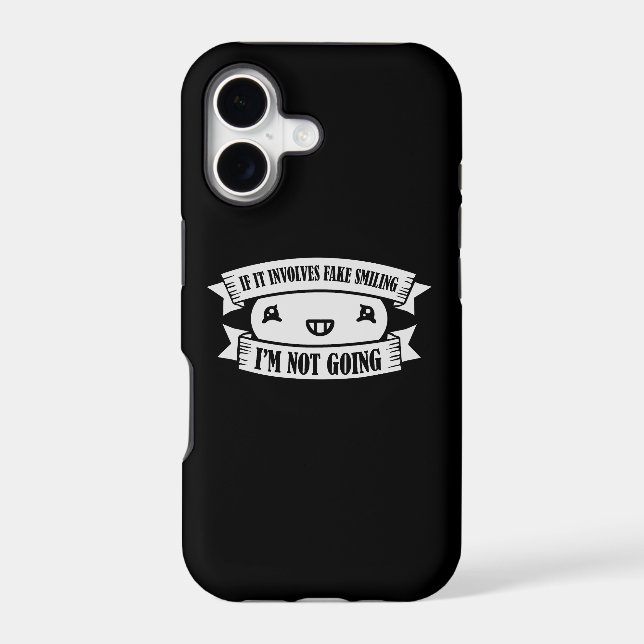 If It Involves Fake Smiling I'm Not Going Introver (Back)