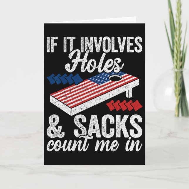 If It Involves Holes And Sacks - Cornhole Player 4 Card (Front)