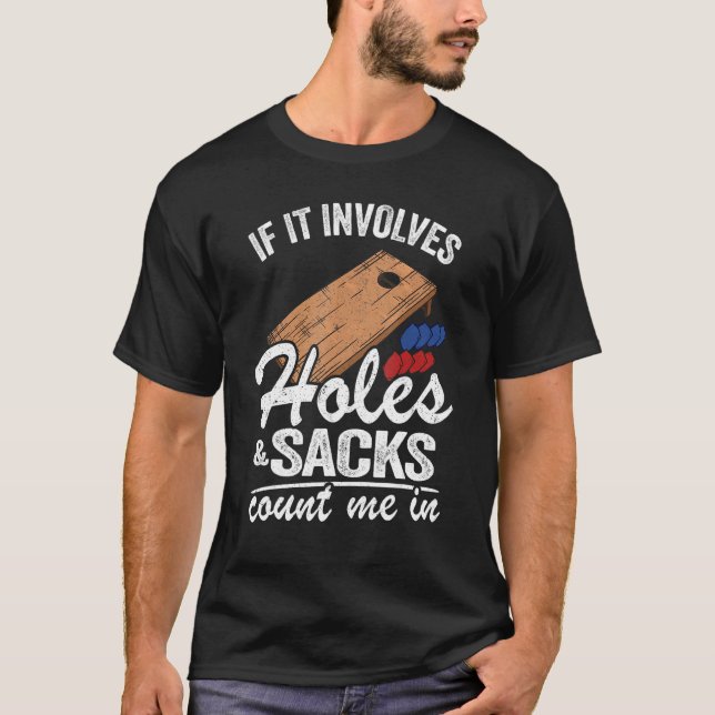 If It Involves Holes & Sacks Count Me In Usa Flag  T-Shirt (Front)