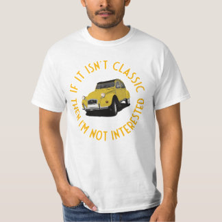 If it isn't classict - 2CV T-Shirt