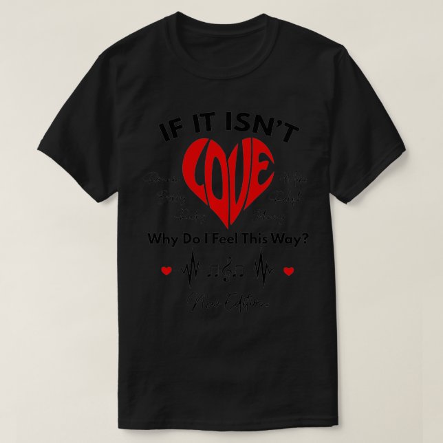 If It Isn't Love  Ronnie Bobby Ricky Mike Ralph an T-Shirt (Design Front)