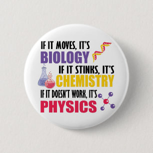 If It Moves It's Biology 6 Cm Round Badge