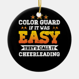 If It Was Easy They_d Call It Cheerleading Color G Ceramic Tree Decoration