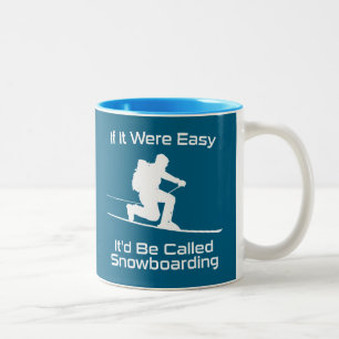 If It Were Easy It'd Be Snowboarding Tele Skiing Two-Tone Coffee Mug