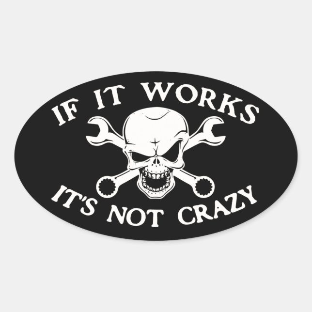 If It Works Oval Sticker (Front)