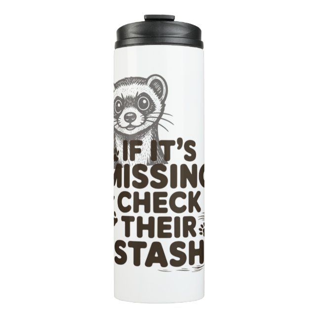 If its missing, check their stash thermal tumbler (Front)