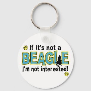 If It's Not a Beagle Key Ring