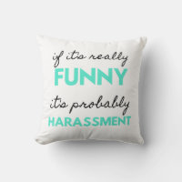 If It's Really Funny It's Probably Harassment 2
