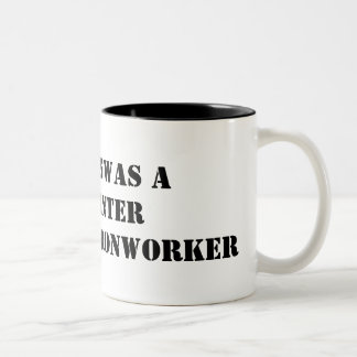 if jesus was a carpenter god was a ironworker Two-Tone coffee mug