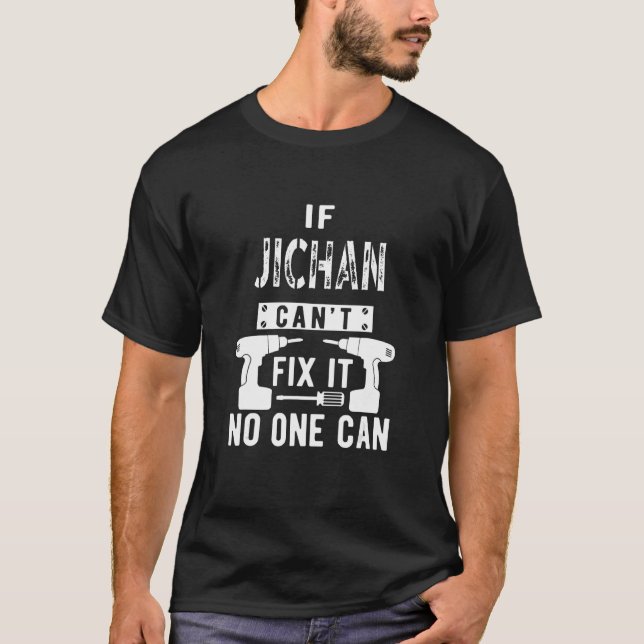 If Jichan Can't Fix It Japan Japanese Grandfather  T-Shirt (Front)